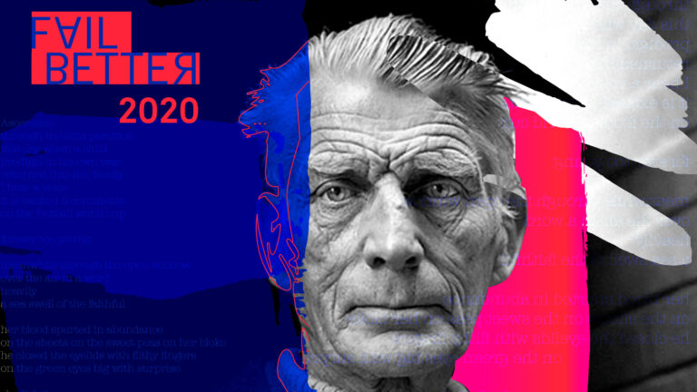 Samuel Beckett: Fail Better