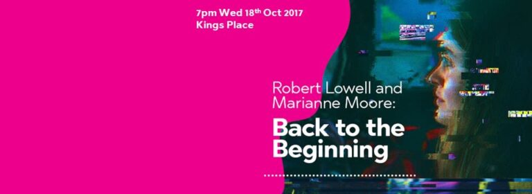 Robert Lowell & Marianne Moore: Back To The Beginning – Declan Ryan